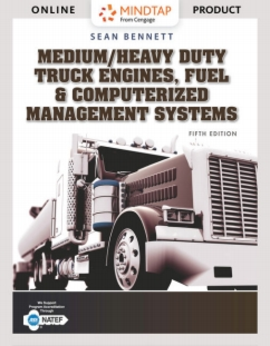 MindTap Diesel Technology for Bennett's Medium/Heavy Duty Truck Engines, Fuel & Computerized Management Systems, 5th Edition, [Instant Access], 4 terms (24 months) 5th Edition â€“ PDF/EPUB Version Downloadable